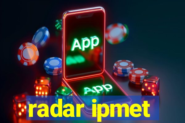 radar ipmet